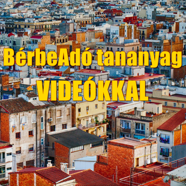 BérbeAdó tananyag - Adózási alapismeretek, adóbevallás, ingatlan-bérbeadás, ingatlan-bérbeadó tananyag, ingatlan adótanácsadás. Tananyag bérbeadáshoz videókkal.